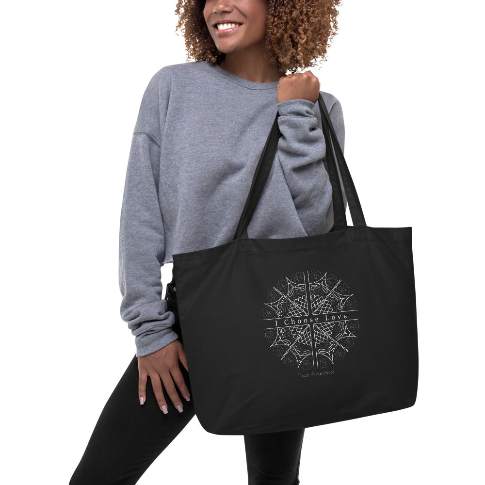 Fluid Awareness --- I Choose Love --- Large Organic Tote Bag